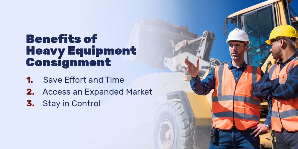 Benefits of Heavy Equipment Consignment