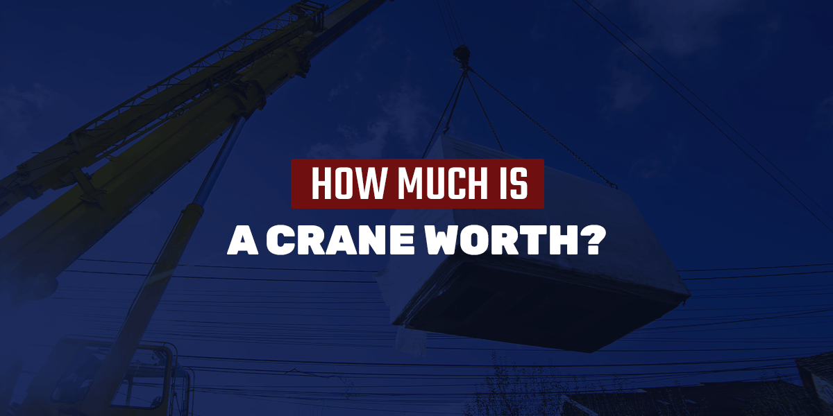 How Much is a Crane Worth? Bid Equip